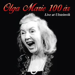 Olga Marie 100 år Live fra Ulstein Samfunnshus, Ulsteinvik / 1988