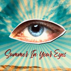 Summer In Your Eyes
