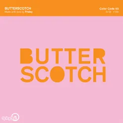 Butter Scotch