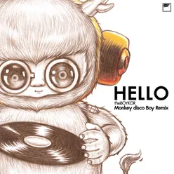 Hello Monkey Disco Boy Remix