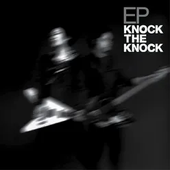 Knock The Knock EP