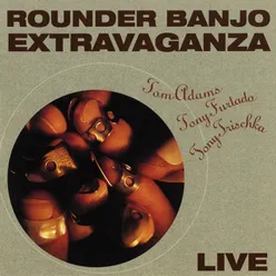 Rounder Banjo Extravaganza Live / October 14-18, 1991