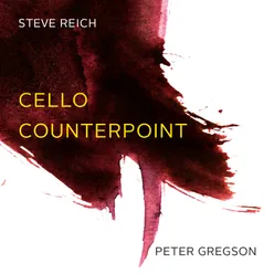 Reich: Cello Counterpoint