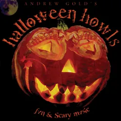 Halloween Howls: Fun & Scary Music-Deluxe Edition