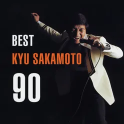 Best Kyu Sakamoto 90