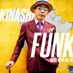 Kinashi Funk -Nori Nori No-ri-