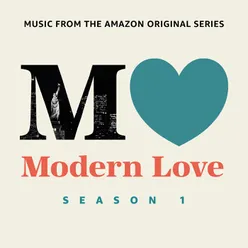 Modern Love: Season 1 Music From The Amazon Original Series