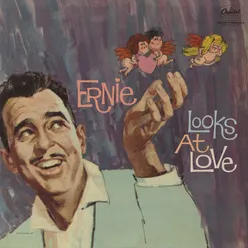 Ernie Looks At Love
