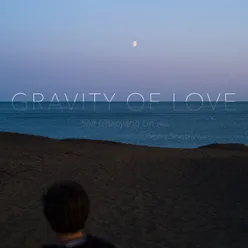 Gravity of Love