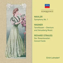 Mahler: Symphony No. 1; Wagner; Strauss