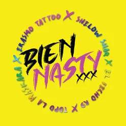 Bien Nasty