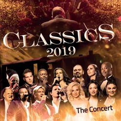 Classics 2019 The Concert-Live At Sun Arena Pretoria / 2019
