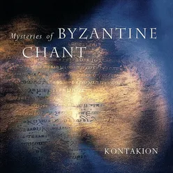 Mysteries Of Byzantine Chant