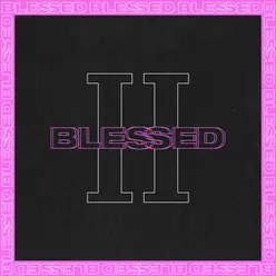 II Blessed