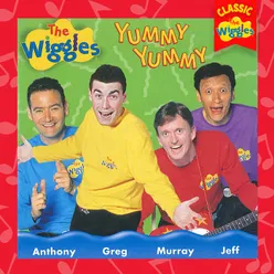 Yummy Yummy-Classic Wiggles