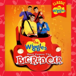 Here Comes The Big Red Car-Classic Wiggles