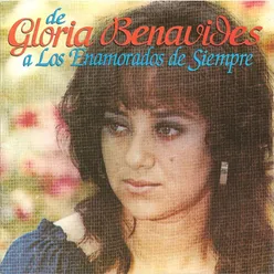 De Gloria Benavides A Los Enamorados De Siempre Remastered