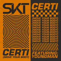 Certi (Move Your Body) Remixes