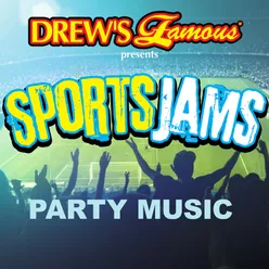 Drew's Famous Sports Jams Party Music