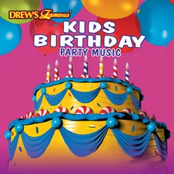 Drew's Famous Kids Birthday Party Music