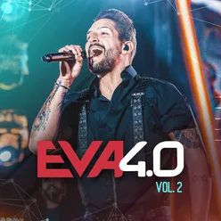 Eva 4.0 Ao Vivo Em Belo Horizonte / 2019 / Vol. 2