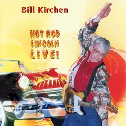 Hot Rod Lincoln Live!-Live At Globe Theater / Berlin, MD / 1997