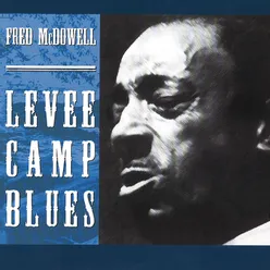 Levee Camp Blues