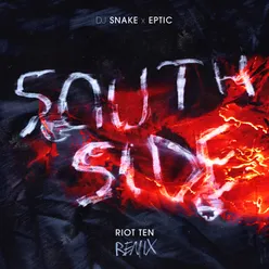 SouthSide Riot Ten Remix