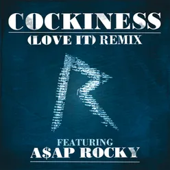 Cockiness (Love It) Remix Edited Version