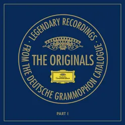 The Originals - Legendary Recordings From The Deutsche Grammophon Catalogue