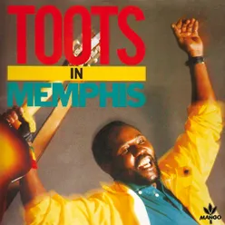 Toots In Memphis