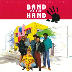 Band Of The Hand Original Motion Picture Soundtrack