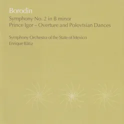 Borodin: Symphony No.2, Prince Igor excerpts