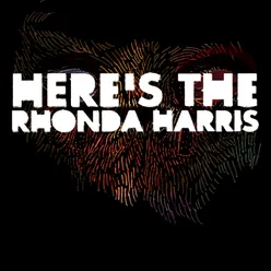 Here's The Rhonda Harris