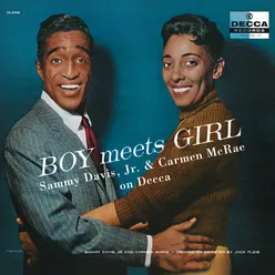 Boy Meets Girl: The Complete Sammy Davis Jr. and Carmen McRae on Decca
