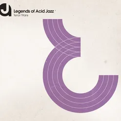 Legends Of Acid Jazz: Tenor Titans International Package Re-Design