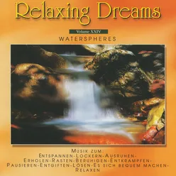 Relaxing Dreams - Folge 24 - Waterspheres
