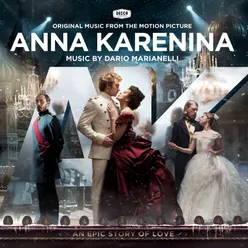Anna Karenina (Original Music From The Motion Picture) International Version