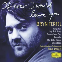 Bryn Terfel - If Ever I Would Leave You