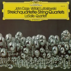 Lutoslawski: String Quartet (1964) / Penderecki: Quartetto per archi (1960) / Mayuzumi: Prelude for String Quartet (1961) / Cage: String Quartet in Four Parts (1950)