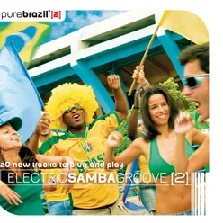 Pure Brazil II - Electric Samba Groove