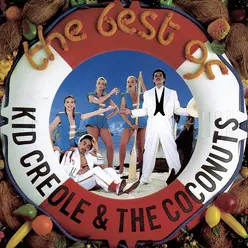 The Best Of Kid Creole & The Coconuts