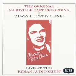 Always...Patsy Cline Original Nashville Cast Recording / Live