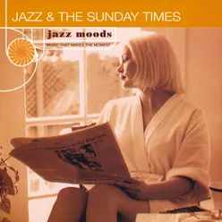 Jazz Moods: Jazz & The Sunday Times