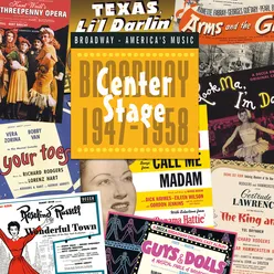 Center Stage: Broadway 1947-1958