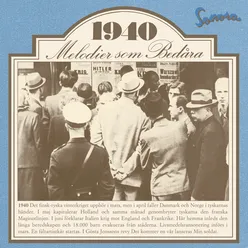 Melodier som bedåra 1940