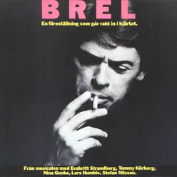 Brel - En föreställning som går rakt in i hjärtat