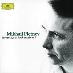 Mikhail Pletnev - Hommage à Rachmaninov