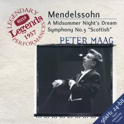 Mendelssohn: Symphony No.3; A Midsummer Night's Dream