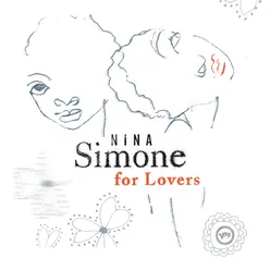 Nina Simone For Lovers